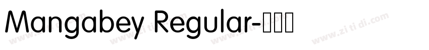 Mangabey Regular字体转换